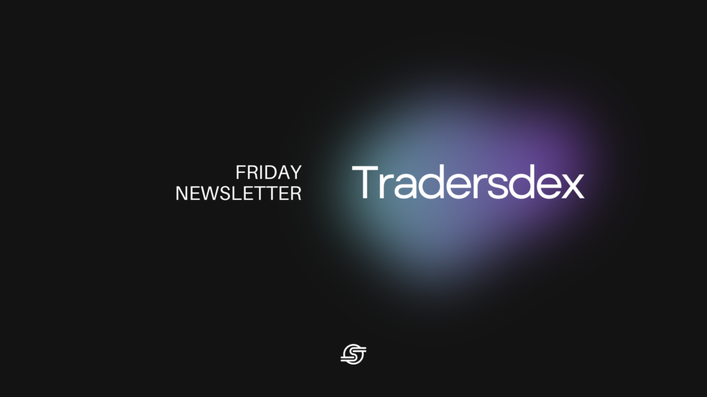 Friday Newsletter Tradersdex Crypto News